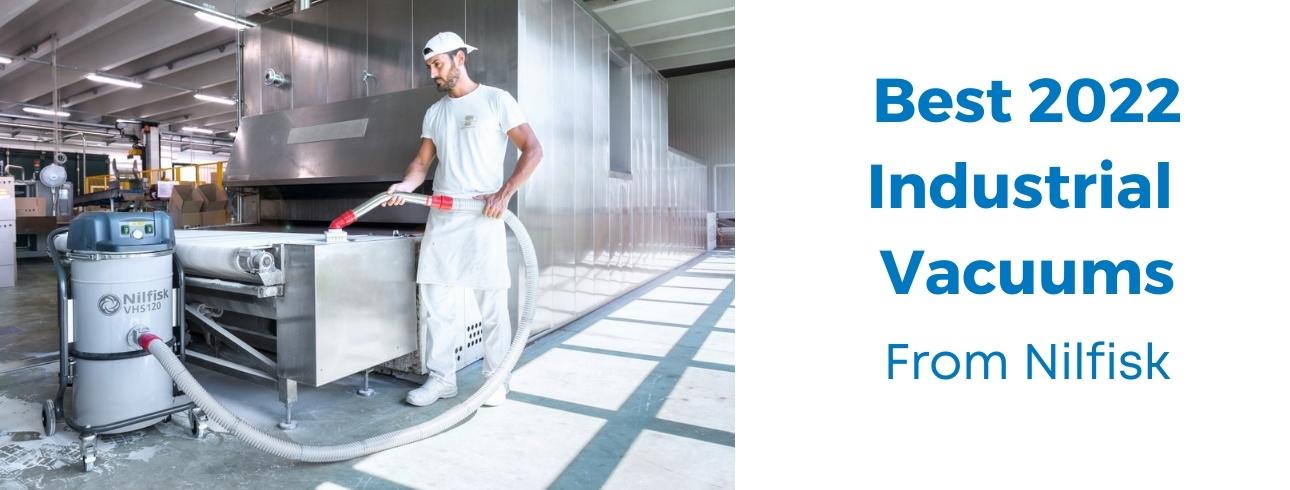 Best Industrial Vacuums 2022 | 3 Models