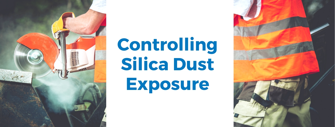 What Is Silica Dust, And Why Is it So Deadly? — Exposure control